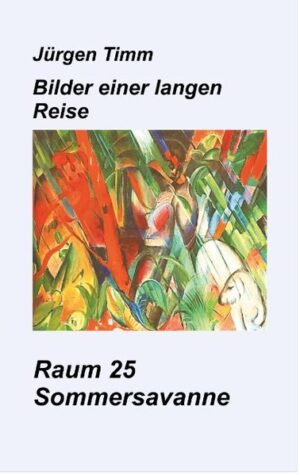 Raum 25 Sommersavanne | Jürgen Timm
