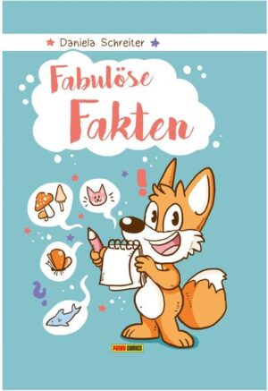 Fabulöse Fakten: Bd. 1 | Daniela Schreiter