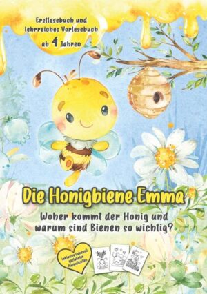 Die Honigbiene Emma: Woher kommt der Honig und warum sind Bienen so wichtig? | Barbara Lachner