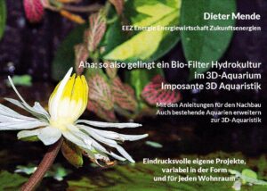 Honighäuschen (Bonn) - Erfolg und Freude mit und an dem Bio-Filter Hydrokultur im Aquarium, mit der imposanten 3D-Aquaristik, ist wirklich kein Hexenwerk. Lassen Sie sich begeistern von der Idee, dass ein Aquarium mit einem Bio-Filter Hydrokultur zudem auch ein 3-DWassergarten sein kann. Dies mit großer Freude und mit wachsender Begeisterung. Aha