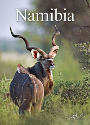 Der schönste und umfassendste Jagdreiseführer Namibias. Namibia