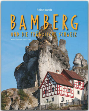 Jahrhundertealte Baukunst prägen noch heute die alte Kaiser- und Bischofsstadt Bamberg
