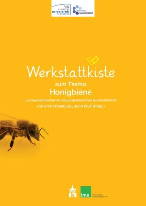 Werkstattkiste zum Thema Honigbiene: Lernwerkstatt im vielperspektivischen Sachunterricht |