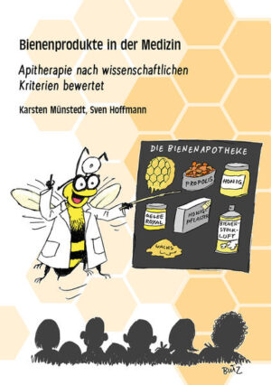 Bienenprodukte in der Medizin: Apitherapie nach wissenschaftlichen Kriterien bewertet | Karsten Münstedt