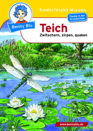 Benny Blu - Teich: Zwitschern, zirpen, quaken | Nicola Herbst