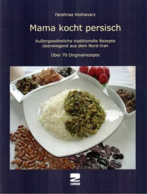Ein wunderbares Buch zur persischen Küche "Mama kocht persisch" ist erhältlich im Online-Buchshop Honighäuschen.