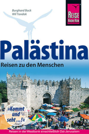 Die zweite Auflage dieses Palästina-Reiseführers erscheint zu einer Zeit