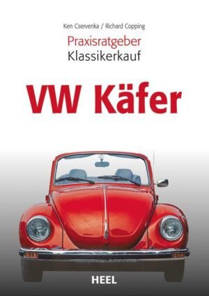 Praxisratgeber Klassikerkauf: VW Käfer |