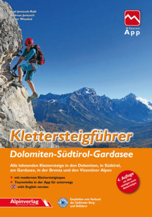 Die vierte Auflage des innovativen orangen Klettersteigbestsellers bietet erstmals einen Touren-App Zugang. Die schönsten Klettersteige in den Dolomiten