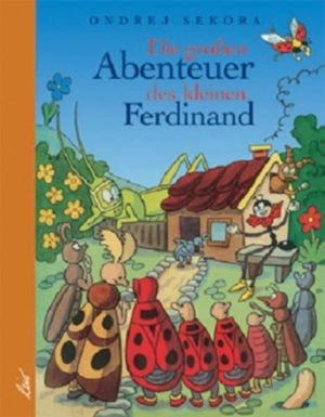 Honighäuschen (Bonn) - Was der Ameisenjunge Ferdinand zusammen mit seinen Freunden Fräulein Siebenpunkt, Frau Grille oder dem Käfer Tollpatsch zu Lande, zu Wasser und in der Luft erlebt, ist spannend, lustig und manchmal ganz unerhört 
