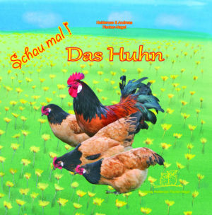 Honighäuschen (Bonn) - Wir haben eine bunte Hühnerschar hinter dem Haus. Eines Tages brütet die Henne Herta sieben puschelige Küken aus. Das Buch zeigt und erzählt vom Leben des Haushuhns und wie sich aus den Eiern Küken entwickeln.