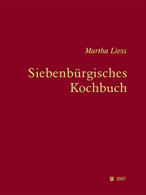 Der Klassiker unter den siebenbürgischen Kochbüchern! "Siebenbürgisches Kochbuch" ist erhältlich im Online-Buchshop Honighäuschen.