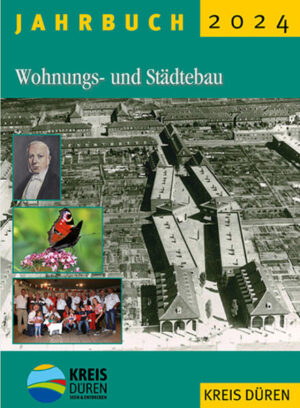 Jahrbuch Kreis Düren 2024: Wohnungs- und Städtebau | Guido v. Büren