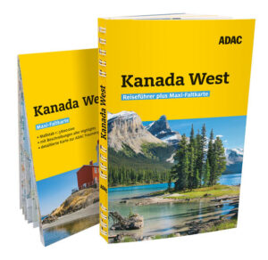Der praktische ADAC Reiseführer plus Kanada West begleitet Sie nach British Columbia