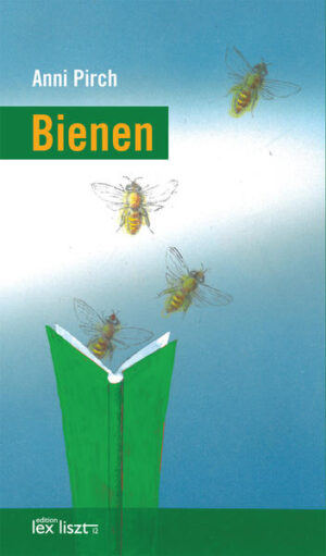 Bienen: Mit Illustrationen von Erwin Moravitz | Anni Pirch
