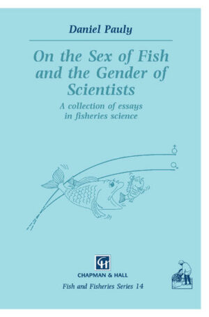 Honighäuschen (Bonn) - Daniel Pauly is the most widely cited fisheries scientist of his generation. On the Sex of Fish and the Gender of Scientists comprises an edited and updated collection of 27 of Daniel Pauly's essays, spanning a great range of exciting and sometimes controversial topics, many of them breaking new scientific ground.