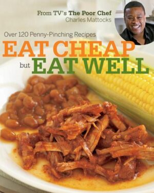 From a rising television food personality, delicious meals that won't bust the budget Appearing weekly on syndicated television talk shows, Charles Mattocks has made his reputation as "The Poor Chef"-a cook who can create tasty, healthy meals that cost only $3.50 per person or less. Now Mattocks presents more than 120 of his best money-saving dishes. Inspired by cuisines from around the globe, his recipes have only two things in common-they're incredibly cheap and they're incredibly delicious. For just a few bucks, thrifty home cooks can serve up dishes like Caribbean Lime Chicken with Grilled Pineapple, Fruity Lamb Curry, Asian-style Nutty Noodles, and Pizza Frittata. With 74 engaging photographs, a whole chapter of vegetarian dishes, and icons to help readers spot the most affordable recipes at a glance, Eat Cheap but Eat Well is sure to find a welcome audience amid today's tough economic times. Charles Mattocks (Tampa, FL) appears weekly as TV's "The Poor Chef" on Daytime, which is syndicated in the Southeast, and The Daily Buzz, which is syndicated nationally. He also has his own radio program on Blog Talk Radio, and his signature spice blend is sold in selected stores in the Southeast.