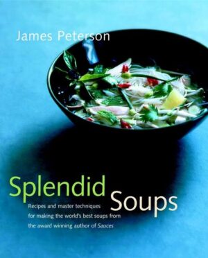 Praise for the fully revised and updated Splendid Soups "Jim Peterson's Splendid Soups is a comprehensive and mouthwatering atlas of the world of soup. It not only covers soups of all nationalities and every garnish, but provides a handy list of sources for every hard-to-find ingredient and kitchen tool, too. More importantly though, through his gargantuan world tour Jim empowers home cooks to strike out on their own and invent new soups. It just makes me want to get into the kitchen and start cooking!" -SARA MOULTON Host, The Food Network's Cooking Live