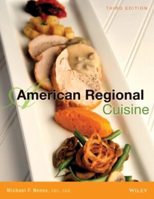 American Regional Cuisine, Third Edition combines history, anthropology, and cuisine into a clear and comprehensive resource for the American Regional course. Its menu-driven approach makes this book unique in the marketplace, providing unparalleled value to culinary-arts students.