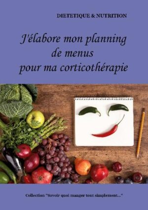 Élaborez vous-même vos menus adaptés à votre corticothérapie ! Retrouvez des conseils diététiques fondamentaux concernant votre traitement médical à base de cortisone, qui vous permettront d'élaborer vos repas très facilement et sans risque d'erreur nutritionnelle en complétant chaque semaine, selon vos goûts et vos envies, un programme de menus prérempli par Cédric MENARD, diététicien-nutritionniste.