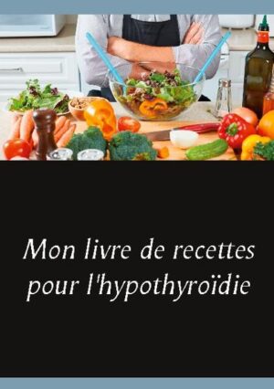 Vous souffrez d'hypothyroïdie ? Ce livre de recettes vierge, élaboré par Cédric MENARD diététicien-nutritionniste, sera pour vous le compagnon idéal ! En effet, toutes vos créations culinaires, adaptées à votre hypothyroïdie, pourront lui être confiées et donc, très faciles à cuisiner à nouveau et à volonté. Comme tout livre de recettes personnalisées, il deviendra très rapidement un compagnon diététique précieux. De nombreux conseils nutritionnels, parfaitement adaptés à votre insuffisance thyroïdienne, vous seront proposés, ainsi, tout en prenant la plume, vous apprendrez très rapidement à mieux maîtriser votre alimentation imposée par votre pathologie