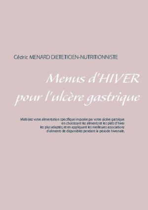 Cet ouvrage est dédié à toutes les personnes qui souffrent d'un ulcère gastrique, et il offre aux détenteurs des ouvrages du même auteur : " Quelle alimentation pour l'ulcère gastrique ? " et " Recettes et menus pour l'ulcère gastrique" un ouvrage parfaitement complémentaire. L'auteur vous propose trois mois de menus spécifiquement adaptés à votre ulcère de l'estomac, tous très simples à mettre en pratique grâce à des plats, certains légumes et certains fruits d'hiver vous étant proposés, vous permettant ainsi de mieux adapter votre alimentation à votre ulcère. Un ouvrage diététique de référence pour celles et ceux qui souhaitent mieux vivre leur ulcère gastrique grâce à leur alimentation !