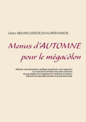 Cet ouvrage est dédié à toutes les personnes qui souffrent du mégacôlon, et il offre aux détenteurs des ouvrages du même auteur : " Quelle alimentation pour le mégacôlon ? " et " Recettes et menus pour le mégacôlon" un ouvrage parfaitement complémentaire. L'auteur vous propose trois mois de menus spécifiquement adaptés à votre mégacôlon, tous très simples à mettre en pratique grâce à des plats, certains légumes et certains fruits d'automne vous étant proposés, vous permettant ainsi de mieux adapter votre alimentation à votre mégacôlon. Un ouvrage diététique de référence pour celles et ceux qui souhaitent mieux vivre leur mégacôlon grâce à leur alimentation !