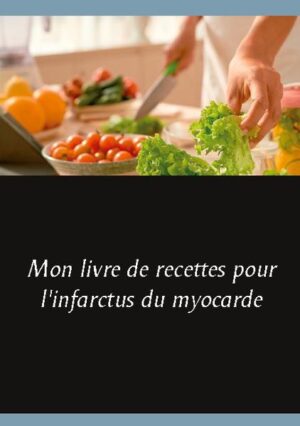 Vous avez souffert d'un infarctus du myocarde ? Ce livre de recettes vierge, élaboré par Cédric MENARD diététicien-nutritionniste, sera pour vous le compagnon idéal ! En effet, toutes vos créations culinaires, adaptées à votre infarctus du myocarde, pourront lui être confiées et donc, très faciles à cuisiner à nouveau et à volonté. Comme tout livre de recettes personnalisées, il deviendra très rapidement un compagnon diététique précieux. De nombreux conseils nutritionnels, parfaitement adaptés à votre infarctus, vous seront proposés, ainsi, tout en prenant la plume, vous apprendrez très rapidement à mieux maîtriser votre alimentation imposée par votre cardiopathie