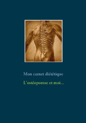 Vous souffrez d'ostéoporose ? Ce journal diététique, élaboré par Cédric MENARD diététicien-nutritionniste, sera pour vous le compagnon idéal ! En effet, tous vos repas, vos sensations, vos remarques, vos observations... pourront lui être confiés quotidiennement. Comme tout carnet diététique, il deviendra très rapidement un compagnon fort utile lors de vos consultations avec votre médecin, qu'il soit généraliste ou spécialiste, ainsi qu'avec votre diététicien-nutritionniste. Tout en prenant la plume, vous apprendrez très rapidement à mieux maîtriser votre alimentation imposée par votre ostéoporose