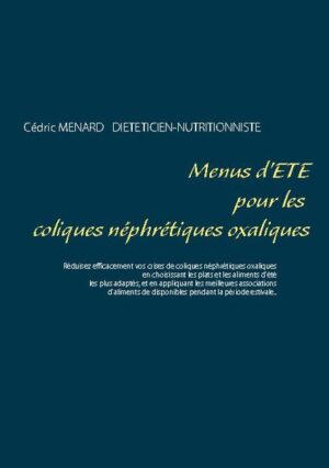 Cet ouvrage est dédié à toutes les personnes qui souffrent de coliques néphrétiques oxaliques, et il offre aux détenteurs des ouvrages du même auteur : "Quelle alimentation pour les coliques néphrétiques oxaliques ?" et "Recettes et menus pour les coliques néphrétiques oxaliques" un ouvrage parfaitement complémentaire. L'auteur vous propose trois mois de menus spécifiquement adaptés à votre lithiase, tous très simples à mettre en pratique grâce à des plats, des légumes et des fruits d'été vous étant proposés, vous permettant ainsi de mieux adapter votre alimentation à votre pathologie. Un ouvrage diététique de référence pour celles et ceux qui souhaitent mieux vivre leur lithiase oxalique grâce à leur alimentation !