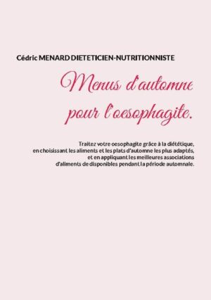 Cet ouvrage est dédié à toutes les personnes souffrant d'oesophagite et il offre aux détenteurs des ouvrages du même auteur : « Quelle alimentation pour l'oesophagite ? » et « Recettes et menus pour l'oesophagite » un ouvrage parfaitement complémentaire. L'auteur vous propose trois mois de menus spécifiquement adaptés à votre oesophagite, tous très simples à mettre en pratique grâce à des plats, des légumes et des fruits d'automne vous étant proposés, vous permettant ainsi de mieux adapter votre alimentation à votre pathologie. Un ouvrage diététique de référence pour celles et ceux qui souhaitent traiter efficacement leur oesophagite grâce à leur alimentation !