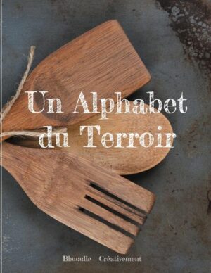 Partez à la découverte des saveurs authentiques des régions françaises avec Un Alphabet du Terroir. De l'Aveyron à la Vendée, explorez des recettes de desserts traditionnelles organisées de A à Z. Ce livre vous invite à savourer des plats typiques, riches en histoire et en goût, pour des moments gourmands et conviviaux. Redécouvrez les trésors culinaires de notre patrimoine avec chaque page. Régalez vous ! Bbuuulle :)