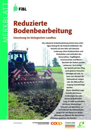 Das Merkblatt zeigt Vorteile und Herausforderungen der reduzierten Bodenbearbeitung. Es stellt verschiedene Verfahren, Anwendungsbeispiele und Maschinen vor und erläutert die Rahmenbedingungen für den Bezug von Direktzahlungen im Rahmen des Ressourceneffizienzprogrammes des Bundes.