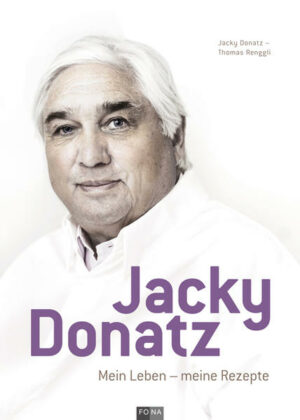 JACKY DONATZ IST FÜR SEINE KÜCHE LANDESWEIT BEKANNT Kocht seit Jahrzehnten mit Leidenschaft l Frischprodukte sind das A und O seiner Küche "Jacky Donatz" ist erhältlich im Online-Buchshop Honighäuschen.