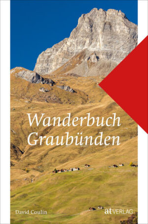 Kein Kanton der Schweiz ist so vielgestaltig wie Graubünden mit seinen über 150 Tälern