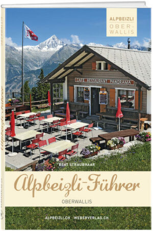 40 Ausflugsziele auf Alpen und Bergen mit Restaurationsmöglichkeiten im Oberwallis. "Alpbeizli-Führer Oberwallis" Der Reiseführer ist erhältlich im Online-Buchshop Honighäuschen.