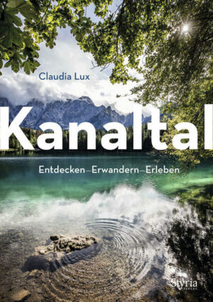 Getrennt und vereint  das Kanaltal ist zwiegespalten und doch ein Ganzes aus Altösterreich und italienischem Flair. Die Grenzregion spiegelt die Geschichte Europas wie keine Zweite wider  slowenisches