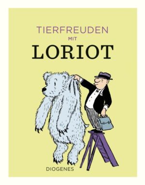 Tierfreuden mit Loriot | Loriot