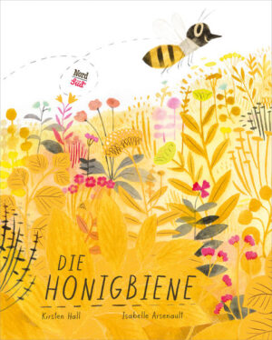 Die Honigbiene | Kirsten Hall