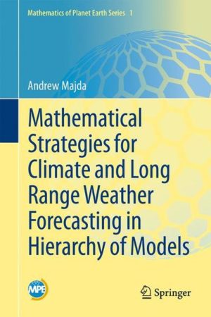 Honighäuschen (Bonn) - This book gives a research exposition of interdisciplinary topics at the cutting edge of the applied mathematics of climate change and long range weather forecasting through a hierarchy of models with contemporary applications to grand challenges such as intraseasonal weather prediction. The developments include recent physics constrained low-order models, new analog prediction models, and equation free methods to capture intermittency and low frequency variabilities in massive datasets through Nonlinear Laplacian Spectral Analysis (NLSA) which combines delayed embeddings, causal constraints, and machine learning. Applications to grand challenges such as tropical intraseasonal variability of the Madden-Julian Oscillation (MJO) and the Monsoon as well as sea ice re-emergence in the Arctic on yearly time scales. A highlight is the exposition and pedagogical development of recent intermediate stochastic skeleton models to capture the main features of the MJO through PDE ideas, stochastics, and physical reasoning and compared with observational data. The mathematical theory of model error and the use of information theory combined with linear statistical response theory in a calibration stage are applied to improve long range forecasting and multi-scale data assimilation with concrete examples.