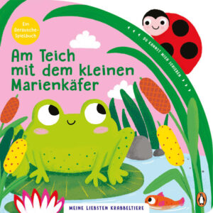 Meine liebsten Krabbeltiere - Am Teich mit dem kleinen Marienkäfer: Pappbilderbuch mit Schiebeelement und Geräusch für Kinder ab 18 Monaten | Franziska Jaekel