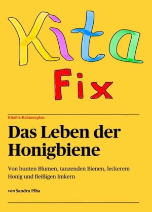 KitaFix-Rahmenplan "Das Leben der Honigbiene" | Honighäuschen