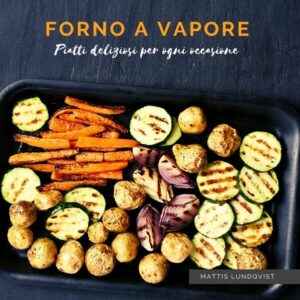 "A tutto vapore con il forno a vapore, il forno del futuro. Un forno a vapore separato non è più necessario al giorno d'oggi