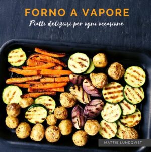 "A tutto vapore con il forno a vapore, il forno del futuro. Un forno a vapore separato non è più necessario al giorno d'oggi