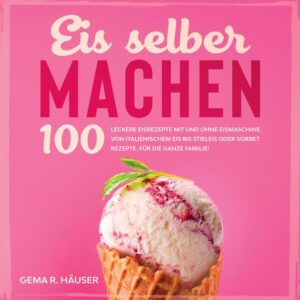 100 Rezepte- Brillante Farbfotos- Hohe Papierqualität Mit und Ohne Eismaschine- Mit handelsüblichen Zutaten! Sie essen gerne Eis oder sind sogar richtige Eisliebhaber?  Sie wissen, dass es eine große Vielfalt an Eis gibt, wissen aber nicht wo Sie suchen sollen? In diesem Buch wird Ihnen die große Eisvielfalt näher gebracht! Würden Sie gern einmal exotisches Eis probieren? Interessiert es Sie, welche Vorteile Eismaschinen haben? Egal, in welche Richtung, Sie gerne Eis neu entdecken würden, dieses Buch hat die Lösung für Sie parat. Wenn Sie gerne klassisches italienisches Eis mögen, werden Sie hier selbstverständlich fündig. Natürlich werden auch exotischere Eissorten präsentiert. Erfahren Sie die Vor- und Nachteile von Eismaschine und ob es sich lohnt, sich selber eine anzuschaffen. Erhalten Sie nützliche Tipps und Tricks, die Ihnen ihr Eiserlebnis zum Highlight machen. Das erwartet Sie: ✓Die Vielfalt von Eissorten ✓Vor- und Nachteile einer Eismaschine ✓Tipps und Tricks beim Herstellen von selbstgemachten Eis ✓100 Rezepte aus verschiedenen Kategorien ✓Leckere Rezepte aus Italien ✓Eis-Desserts und Sorbets   ✓Taschenbuch in Farbdruck und vieles mehr … Kaufen Sie jetzt dieses Buch und probieren Sie es selbst aus, eigenes Eis ganz leicht herzustellen!