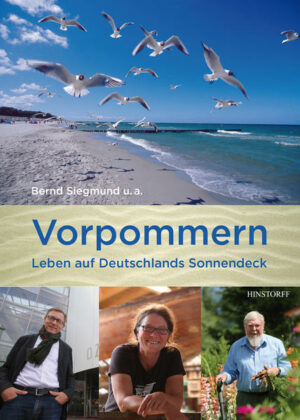 Die sonnigste Gegend Deutschlands im Porträt Eine Region wie diese ist unvergleichlich in Deutschland: Vorpommern  mit seinen berühmten Inseln Usedom