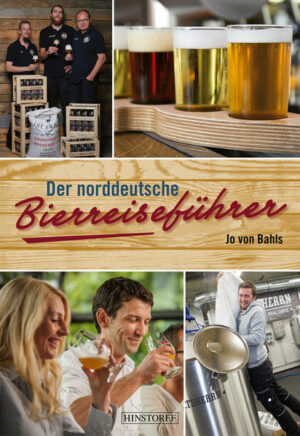 500 Jahre Reinheitsgebot  Die Bierbrauereien im Norden Stolz du?rfen die Norddeutschen sein  auch auf ihre norddeutschen Biere! Historisches und Aktuelles von mehr als 800 Bierproduzenten wird in diesem Bierreisefu?hrer erzählt