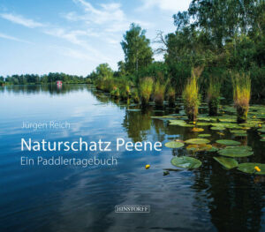 Immer beliebter  das Naturparadies Peene Mecklenburg-Vorpommern ist ein Paradies für jene