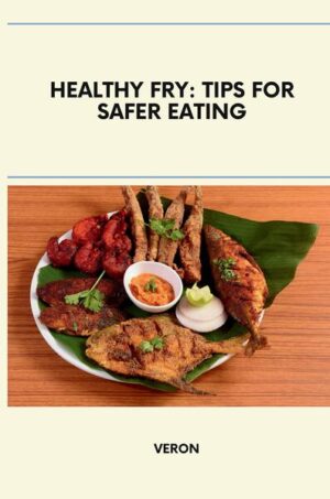 We all crave that golden-fried perfection, but concerns about oil quality and health risks can leave you feeling hesitant. "Healthy Fry: Tips for Safer Eating" dispels the myths and empowers you to enjoy delicious fried food with confidence. This book goes beyond simply avoiding burnt oil. We'll delve into the science of frying, exploring the impact of cooking temperatures and oil degradation on your health. Discover practical tips for choosing the right oils, monitoring their quality, and employing techniques that minimize harmful byproducts. "Healthy Fry" isn't just about safeguarding your health