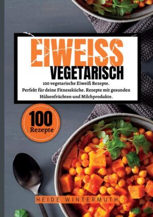 Eiweiß Vegetarisch- 100 Rezepte. 100 vegetarische Rezepte- Voller Geschmack und einfach zuzubereiten. Perfekt für deine ausgewogene Fitness Küche. Proteinreiche Gerichte: Perfekt für Vegetarier und alle, die mehr Eiweiß in ihre Ernährung einbauen wollen. Details: - Eiweißreich, mit gesunden Hülsenfrüchten, Gemüse und Milchprodukten. - Mit Nährwertangaben: Damit du deinen Eiweißbedarf im Blick behältst. - Einfache Zubereitung: Ideal für Anfänger und Fortgeschrittene. - Zusätzliche Tipps: Wie du Eiweißquellen leicht in deinen Alltag integrieren kannst. Eckdaten: - im Format A5 - 100 Rezepte - inkl. Nährwertangaben.. Perfekt für alle, die gesund und ausgewogen essen möchten - ohne auf Genuss zu verzichten!